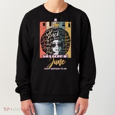 A Queen Was Born In June Women's Sweatshirt