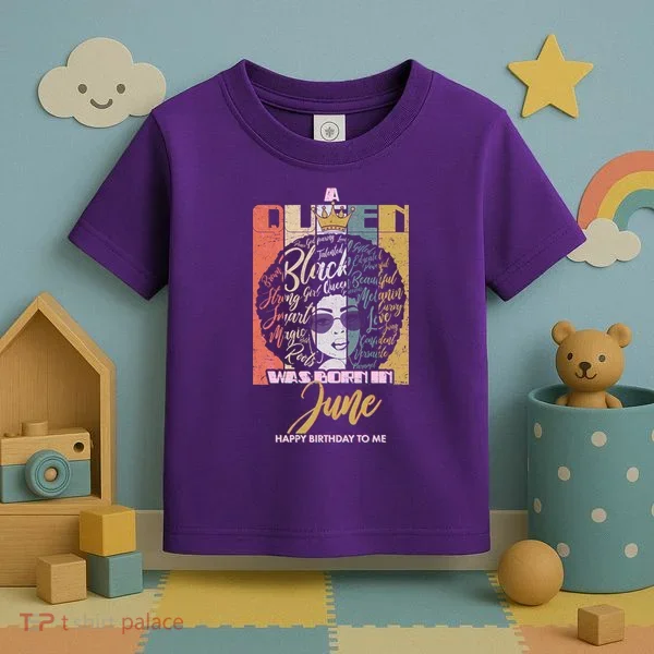 A Queen Was Born In June Toddler T-Shirt
