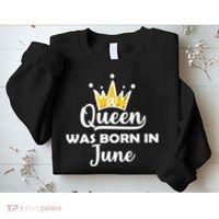 A Queen Was Born In June Birthday Sweatshirt thumb 2