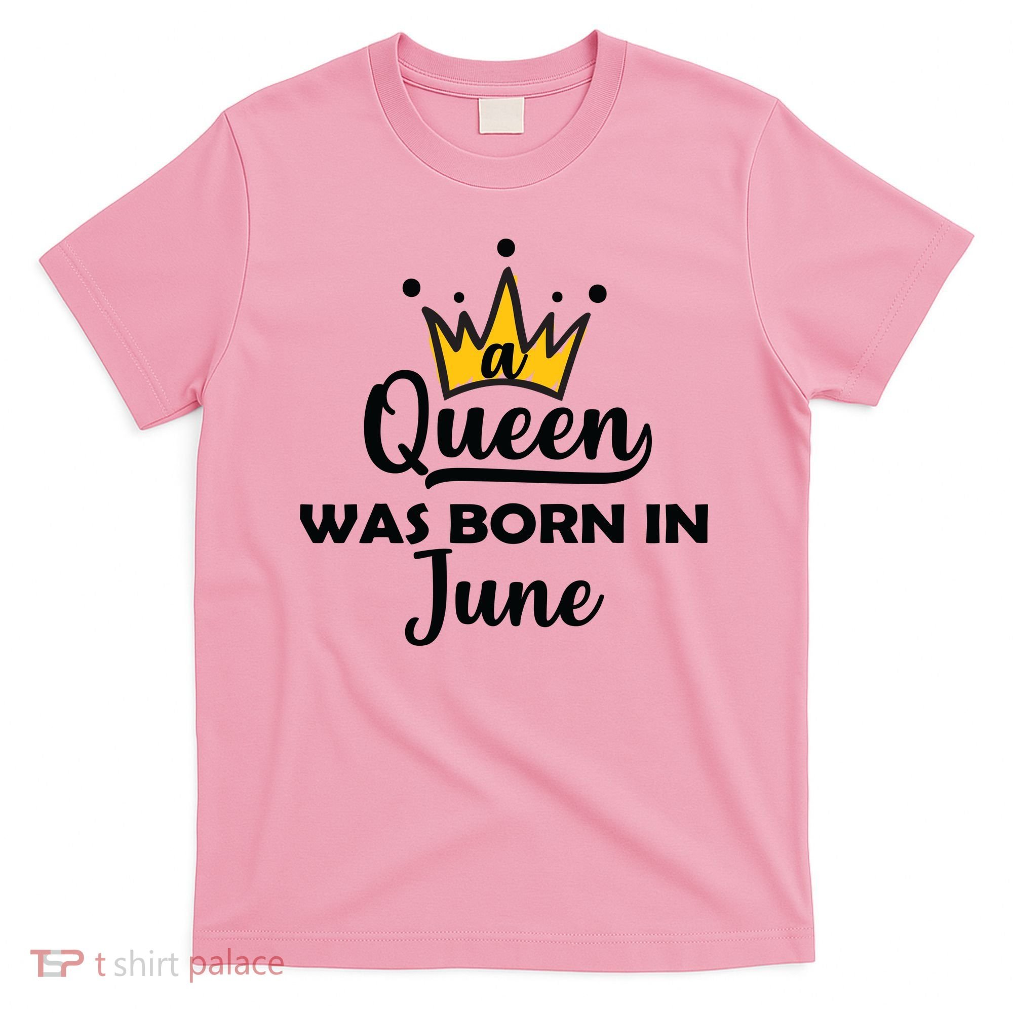 A Queen Was Born In June Birthday T-Shirt