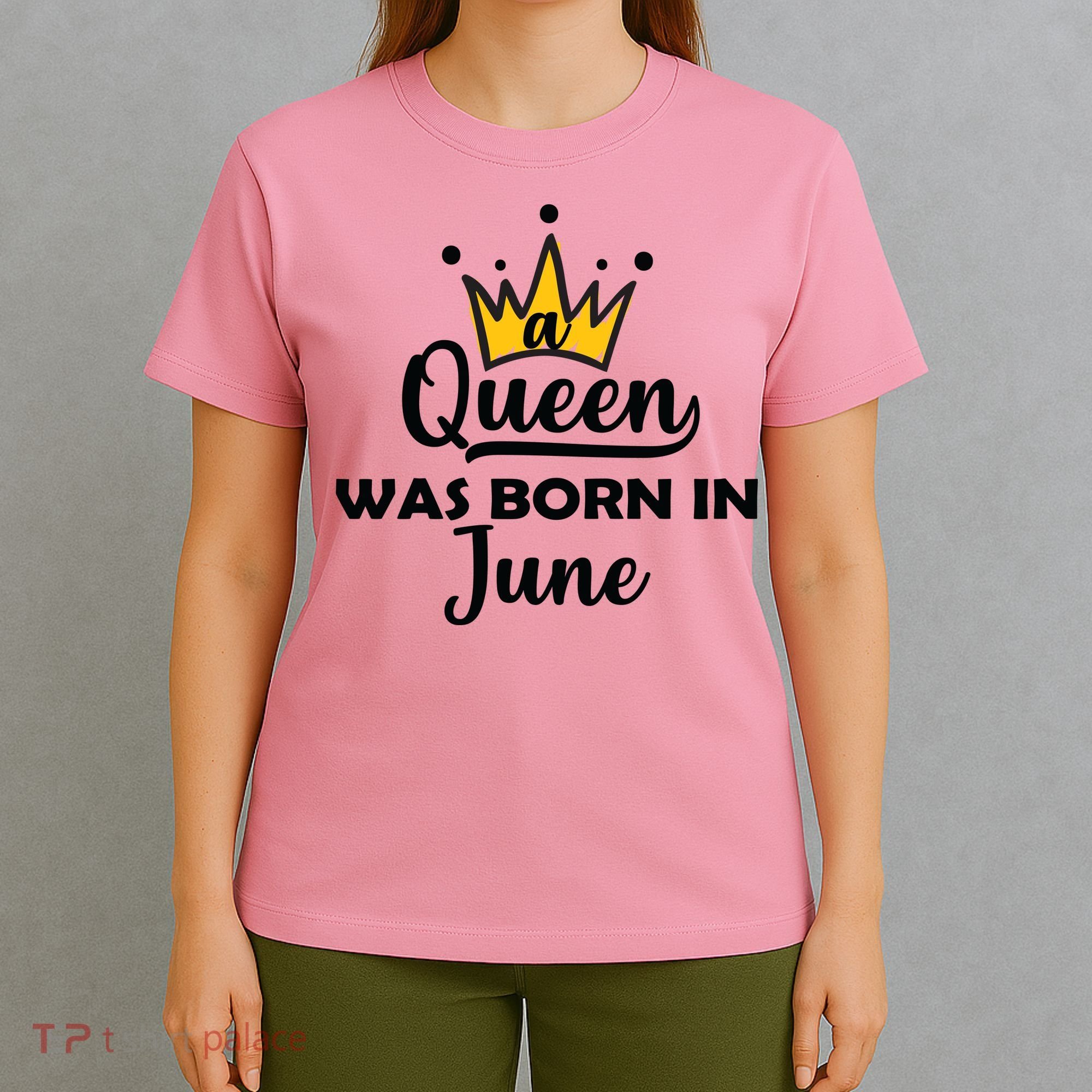 A Queen Was Born In June Birthday T-Shirt