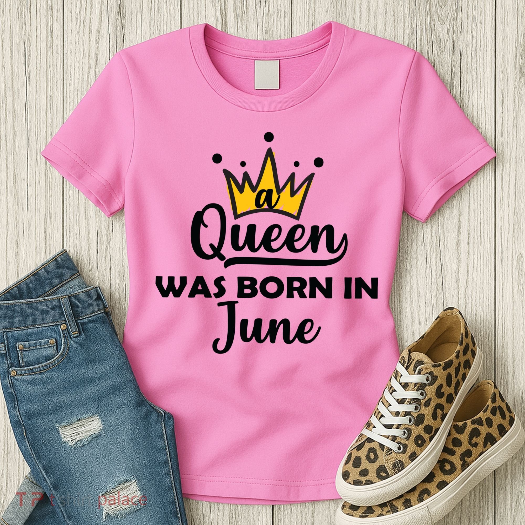 A Queen Was Born In June Birthday Women's T-Shirt
