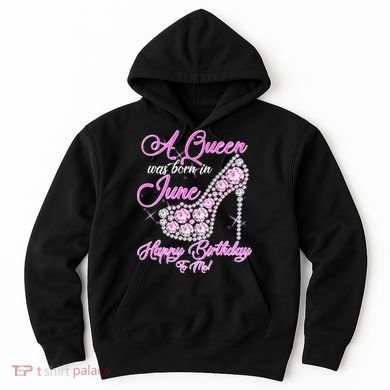 A Queen Was Born in June Fancy Birthday Hoodie