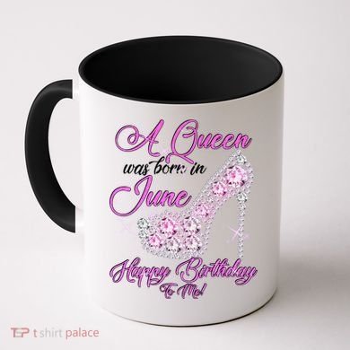 A Queen Was Born in June Fancy Birthday Coffee Mug