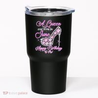 A Queen Was Born in June Fancy Birthday Tumbler thumb 0
