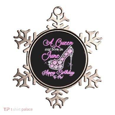 A Queen Was Born in June Fancy Birthday Ornament