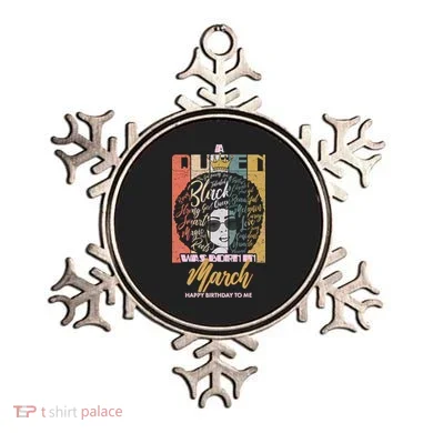 A Queen was Born in March Ornament