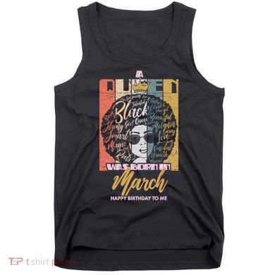 A Queen was Born in March Tank Top