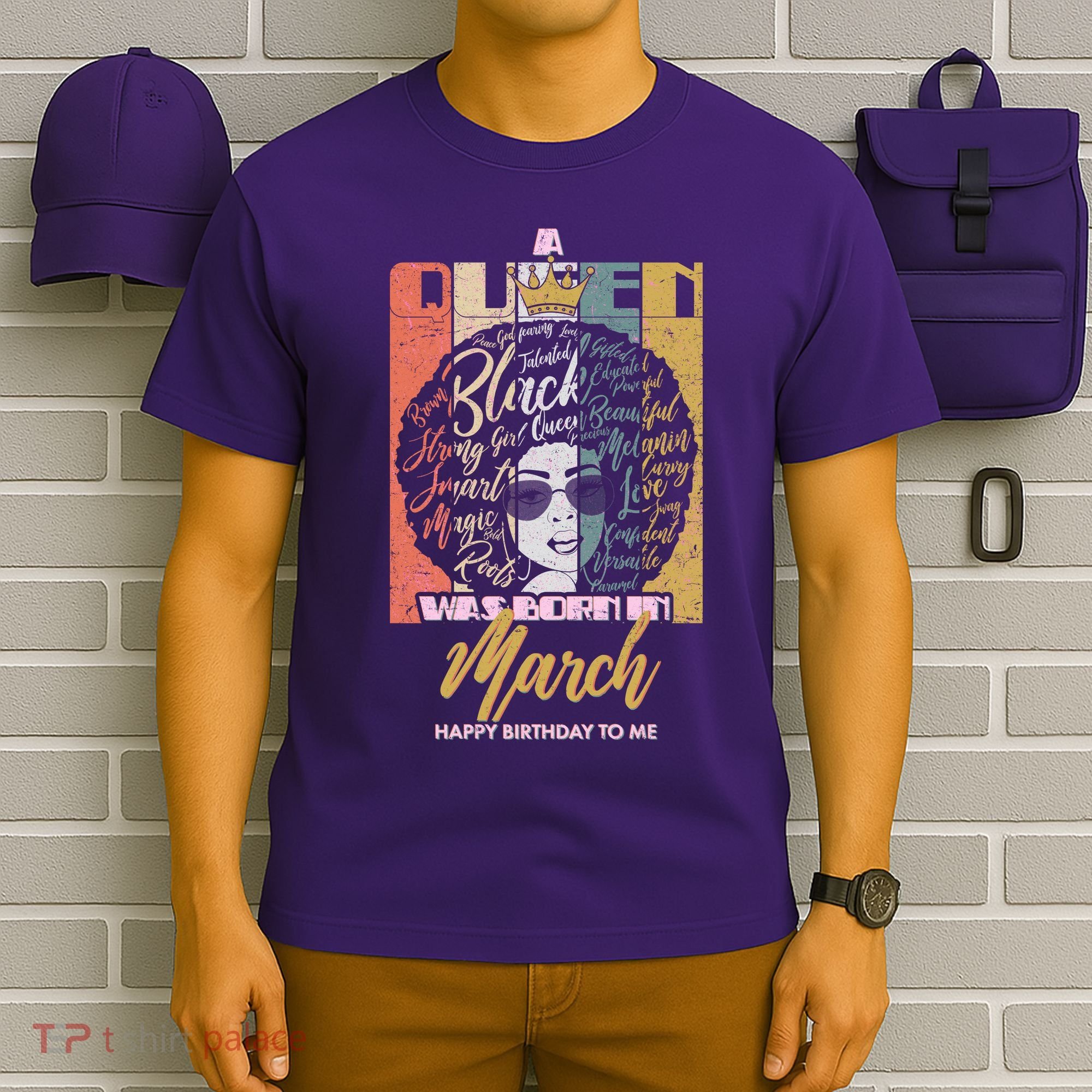 A Queen was Born in March T-Shirt