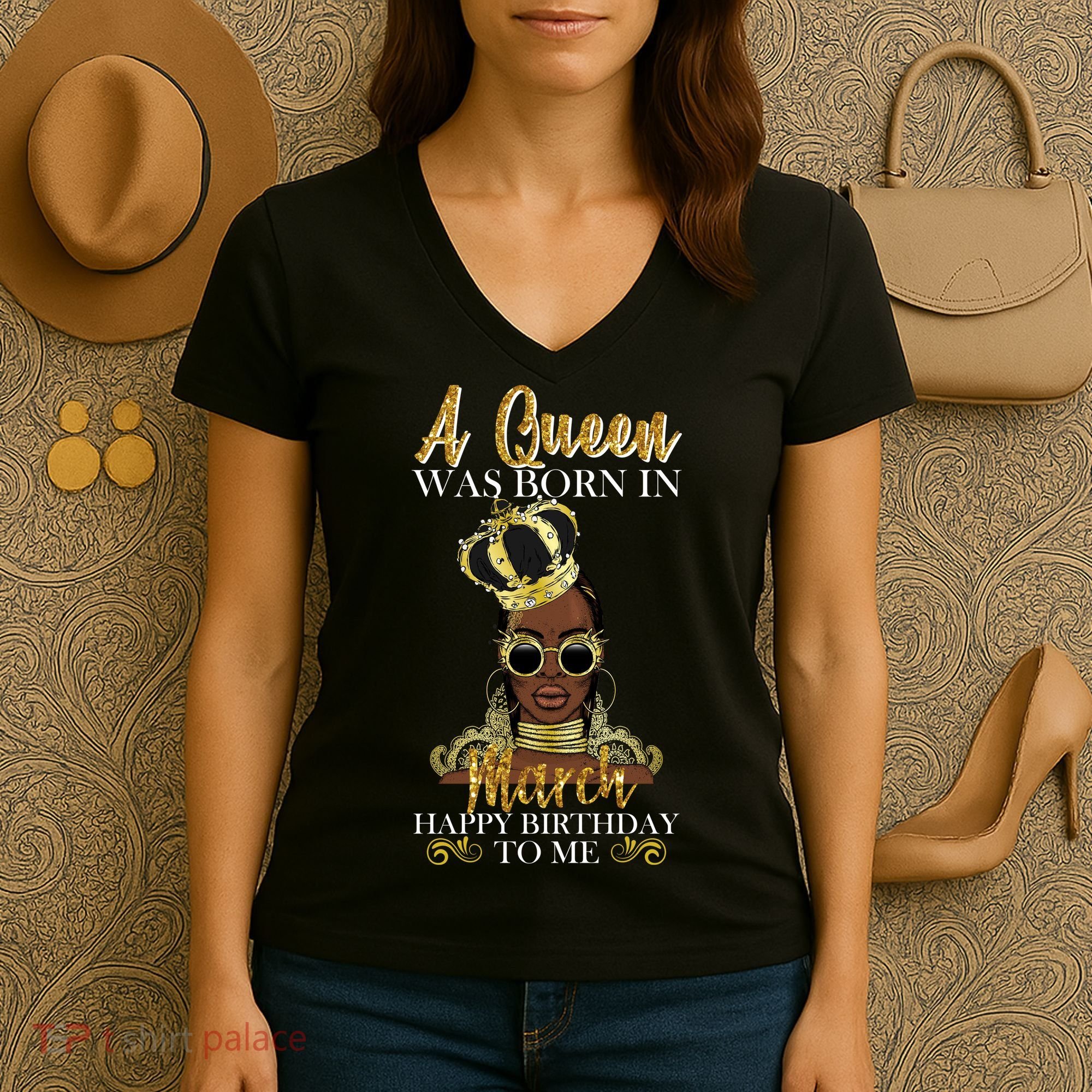 A Queen Was Born In March Happy Birthday Women's V-Neck T-Shirt