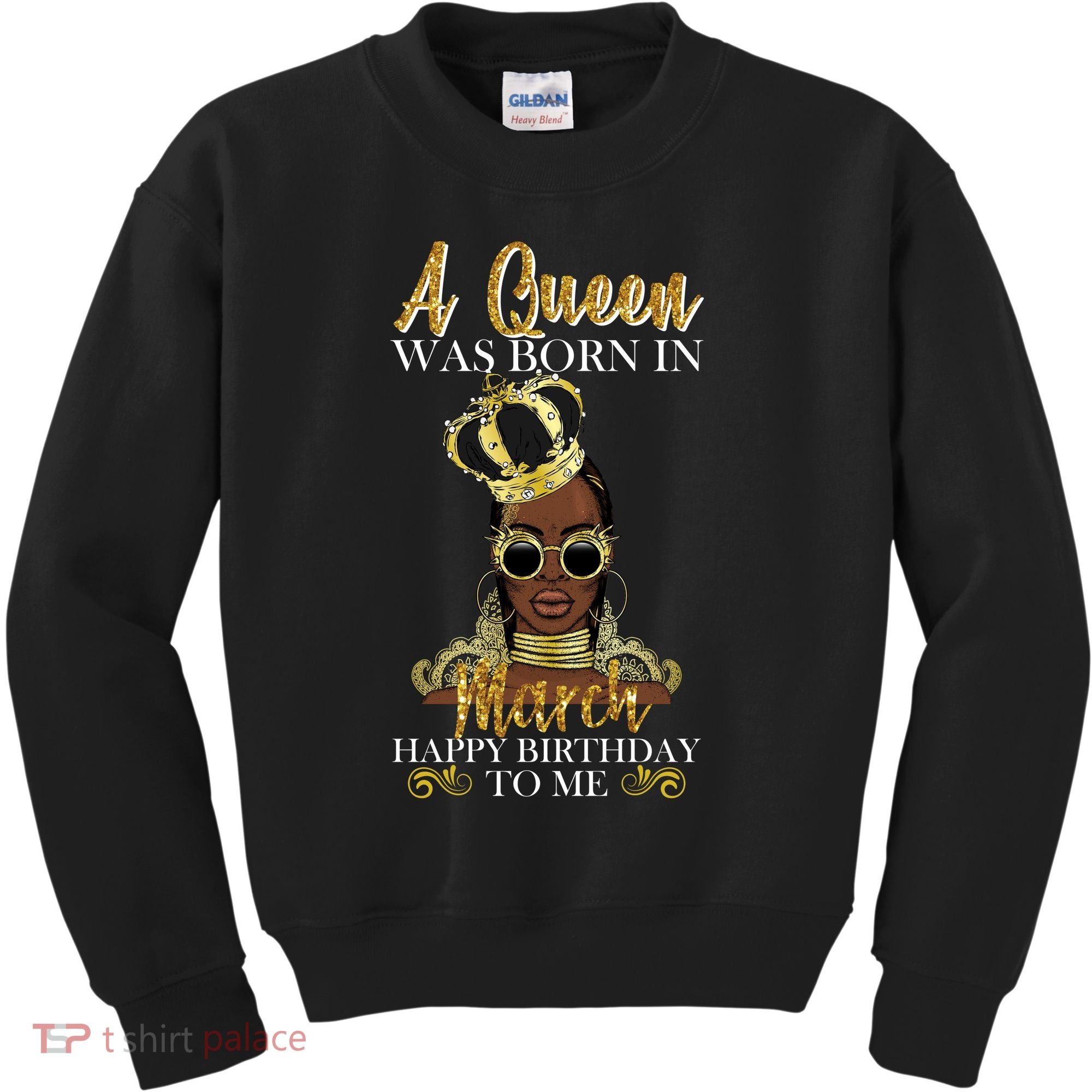 A Queen Was Born In March Happy Birthday Kids Sweatshirt