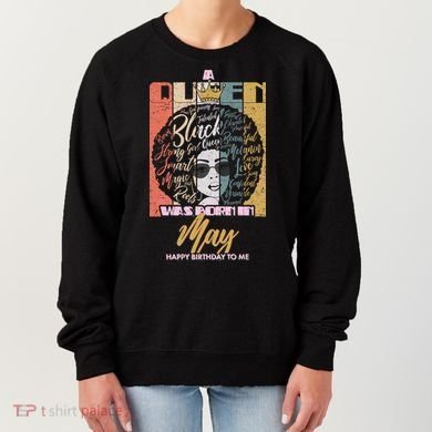 A Queen Was Born In May Women's Sweatshirt