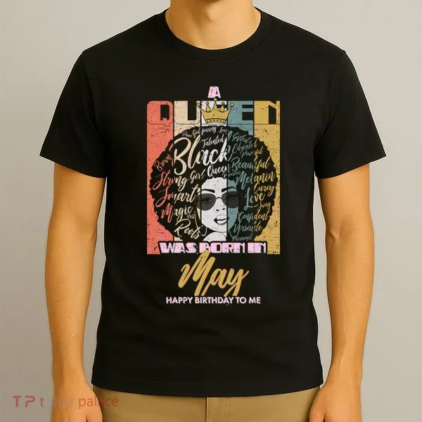 A Queen Was Born In May T-Shirt