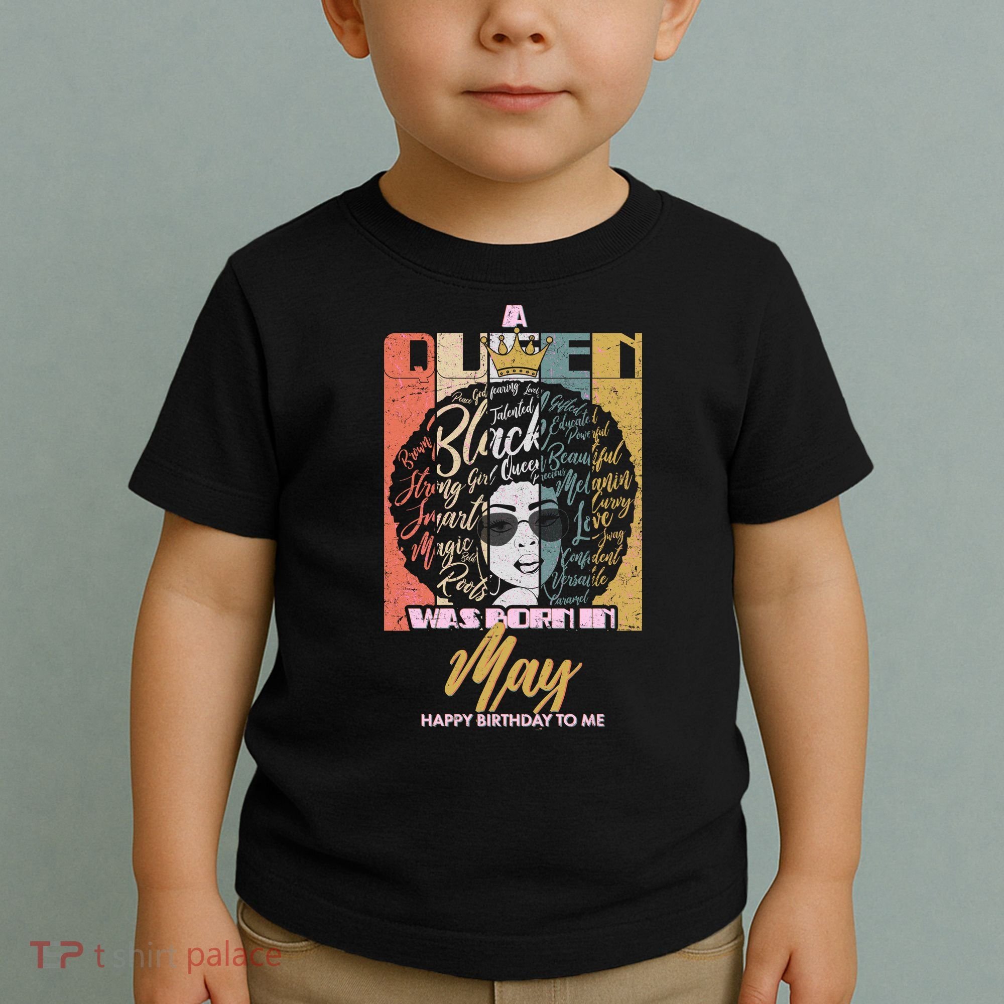 A Queen Was Born In May Toddler T-Shirt