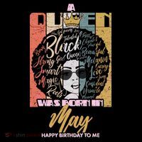 A Queen Was Born In May Women's T-Shirt thumb 6