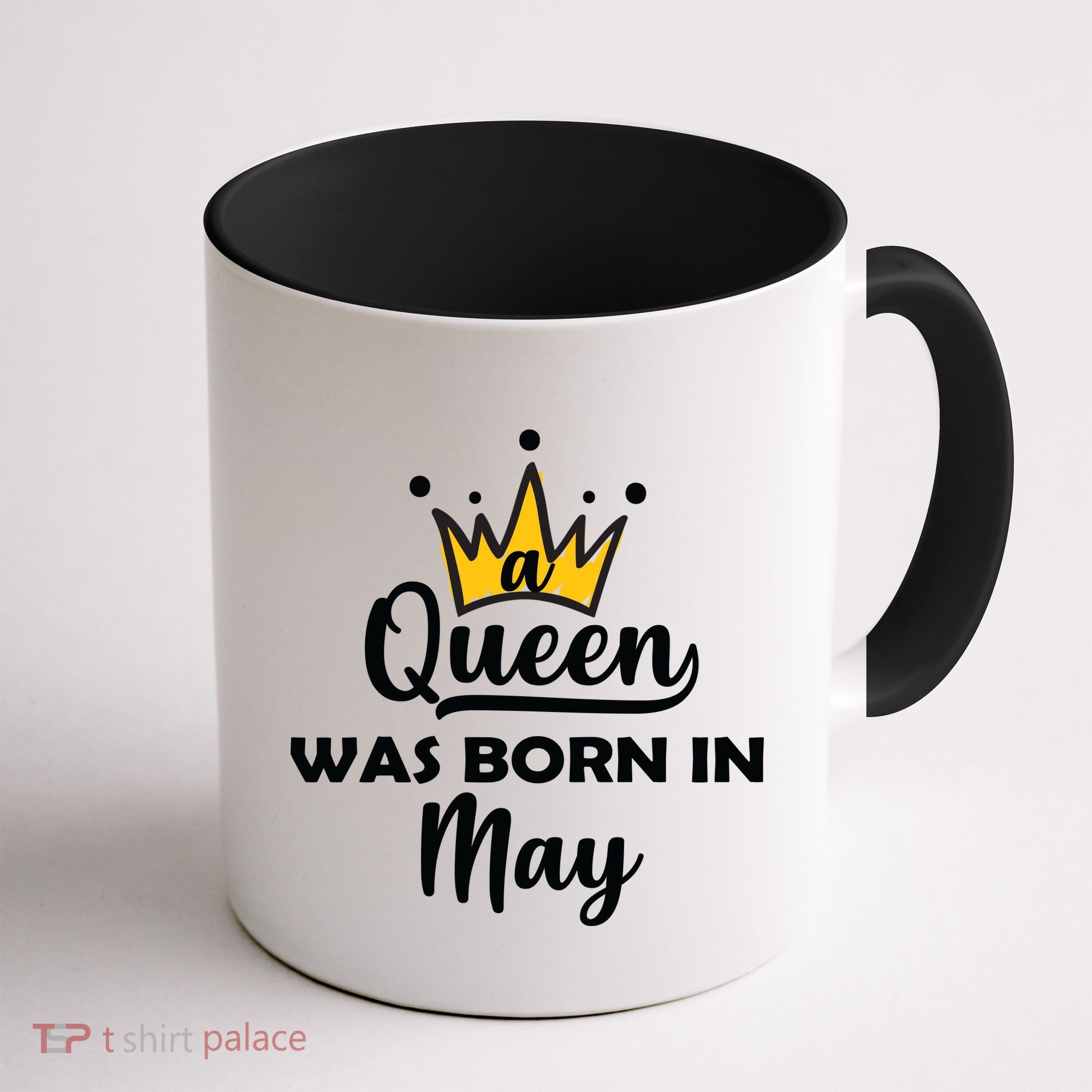 A Queen Was Born In May Birthday Coffee Mug