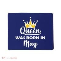 A Queen Was Born In May Birthday Mousepad thumb 0