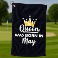 A Queen Was Born In May Birthday Golf Towel thumb 1