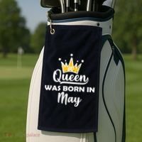 A Queen Was Born In May Birthday Golf Towel thumb 2