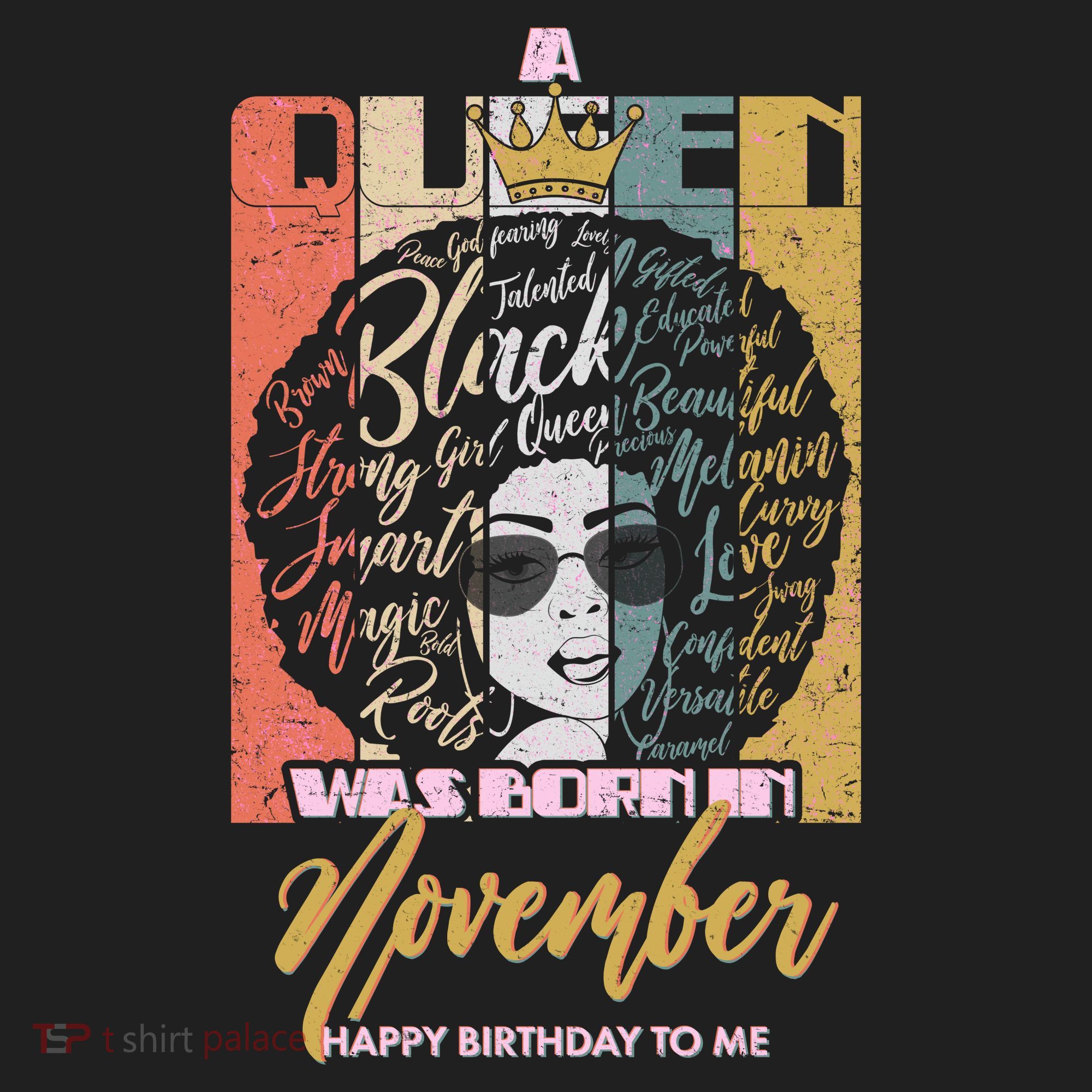 A Queen Was Born In November Happy Tumbler