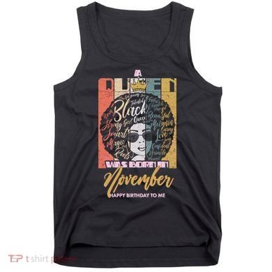 A Queen Was Born In November Happy Tank Top