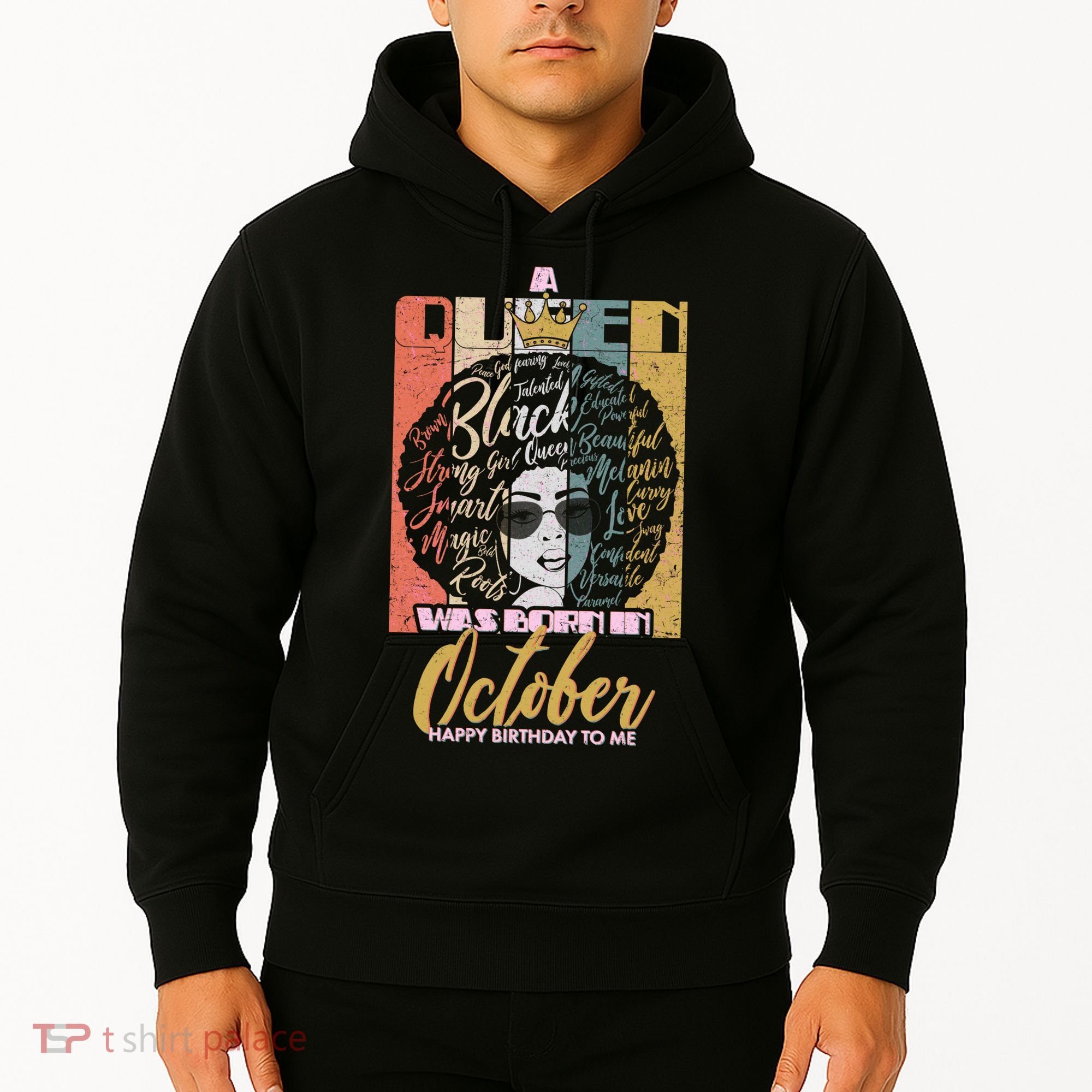 A Queen Was Born In October Hoodie