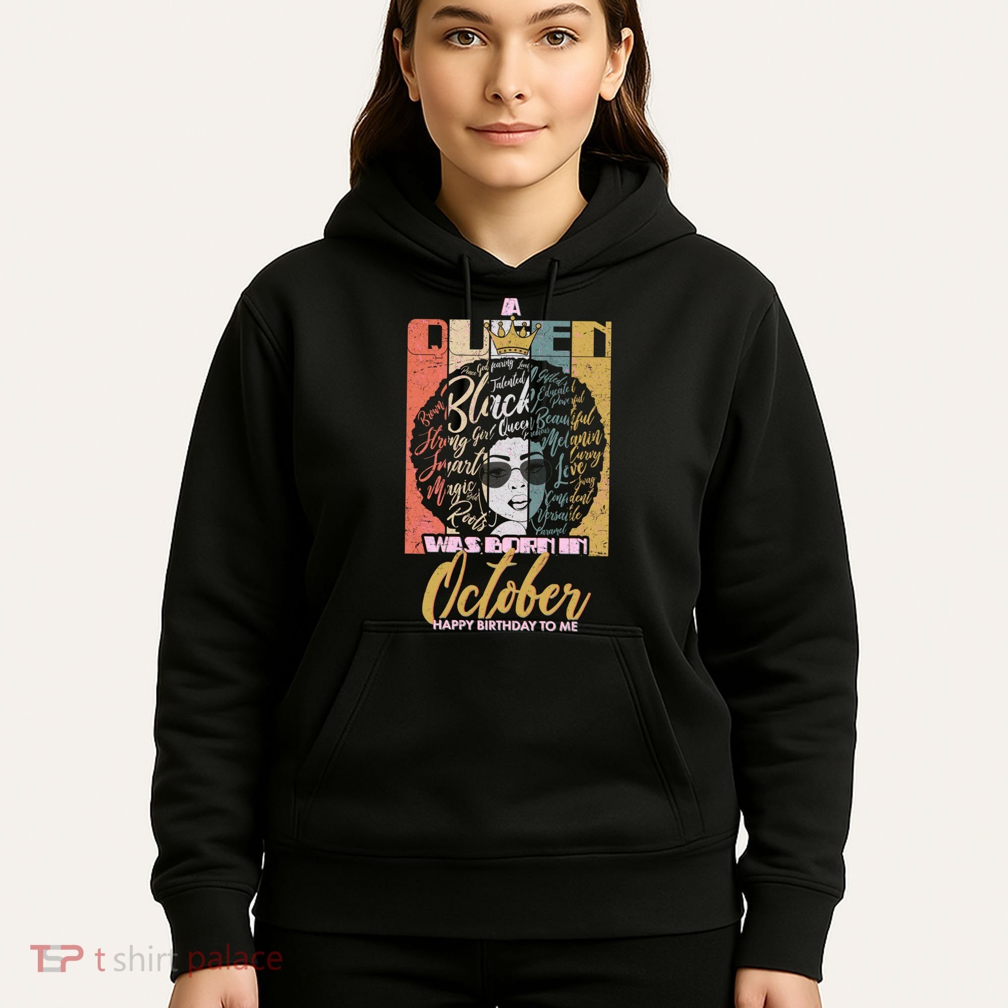 A Queen Was Born In October Hoodie