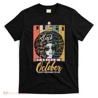 A Queen Was Born In October T-Shirt thumb 0