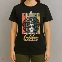 A Queen Was Born In October T-Shirt thumb 4