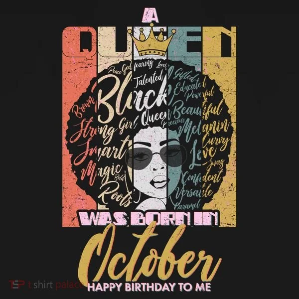 A Queen Was Born In October Women's T-Shirt