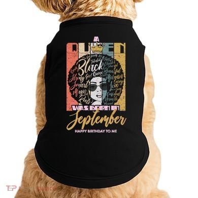 A Queen Was Born In September Doggie Tank