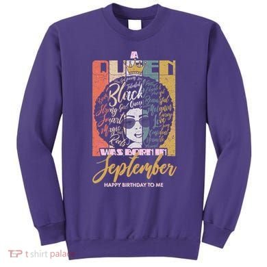 A Queen Was Born In September Sweatshirt
