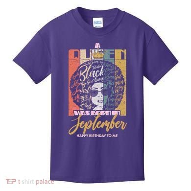 A Queen Was Born In September Kids T-Shirt
