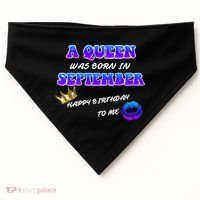 A Queen Was Born In September Happy Birthday To Me USA-Made Doggie Bandana thumb 0
