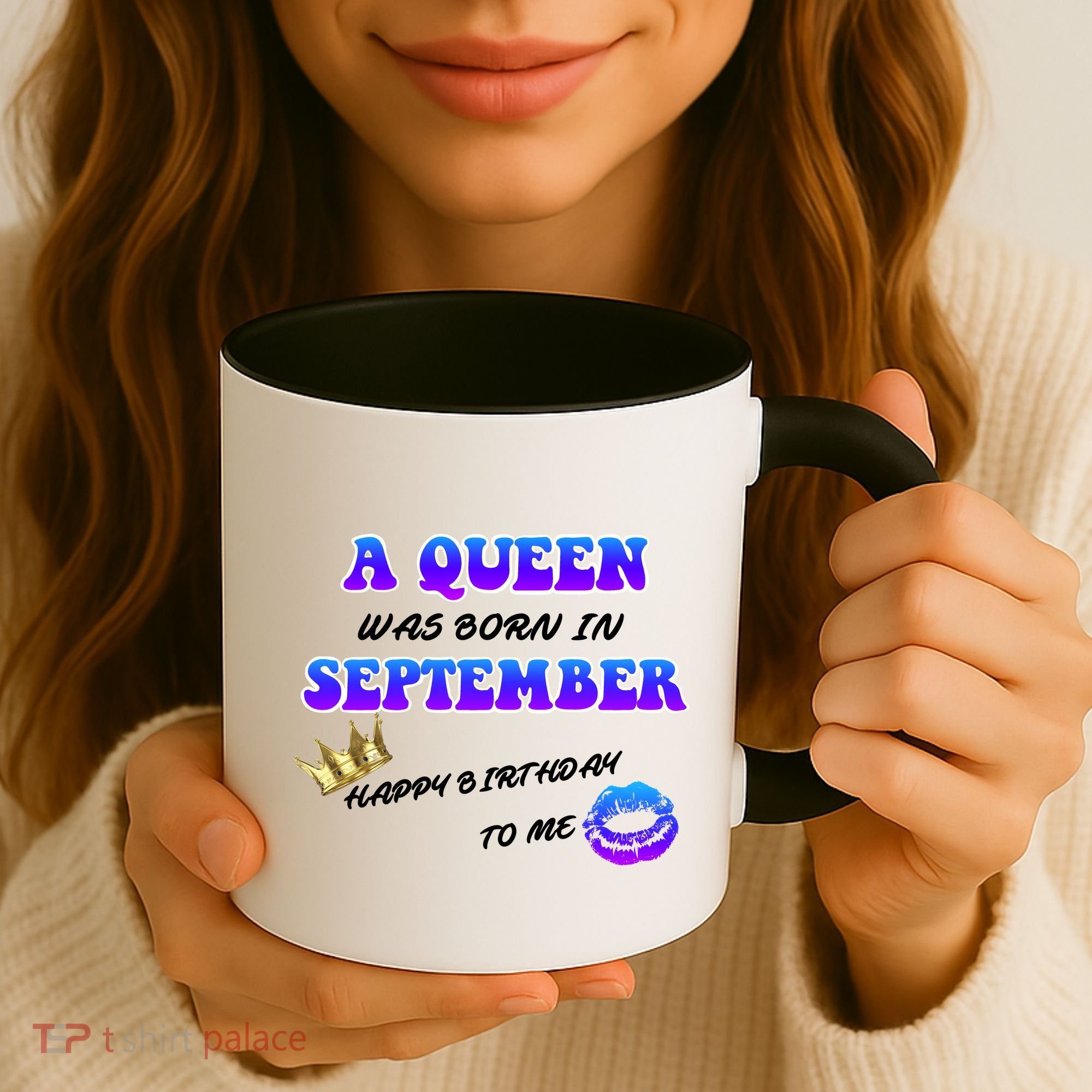 A Queen Was Born In September Happy Birthday To Me Coffee Mug