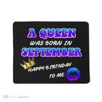 A Queen Was Born In September Happy Birthday To Me Mousepad thumb 0