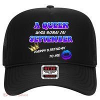 A Queen Was Born In September Happy Birthday To Me Hat thumb 0