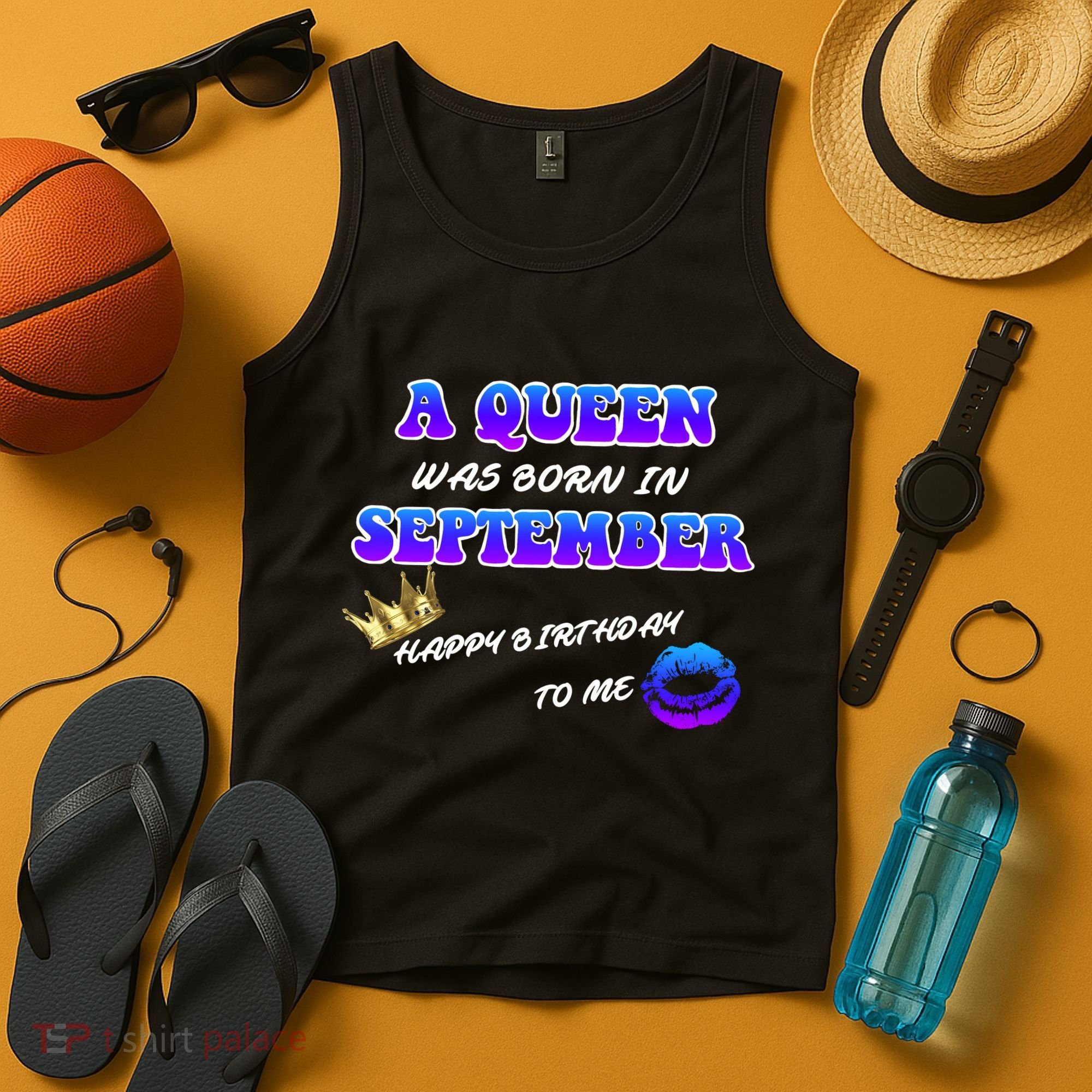 A Queen Was Born In September Happy Birthday To Me Tank Top