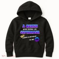 A Queen Was Born In September Happy Birthday To Me Kids Hoodie thumb 0