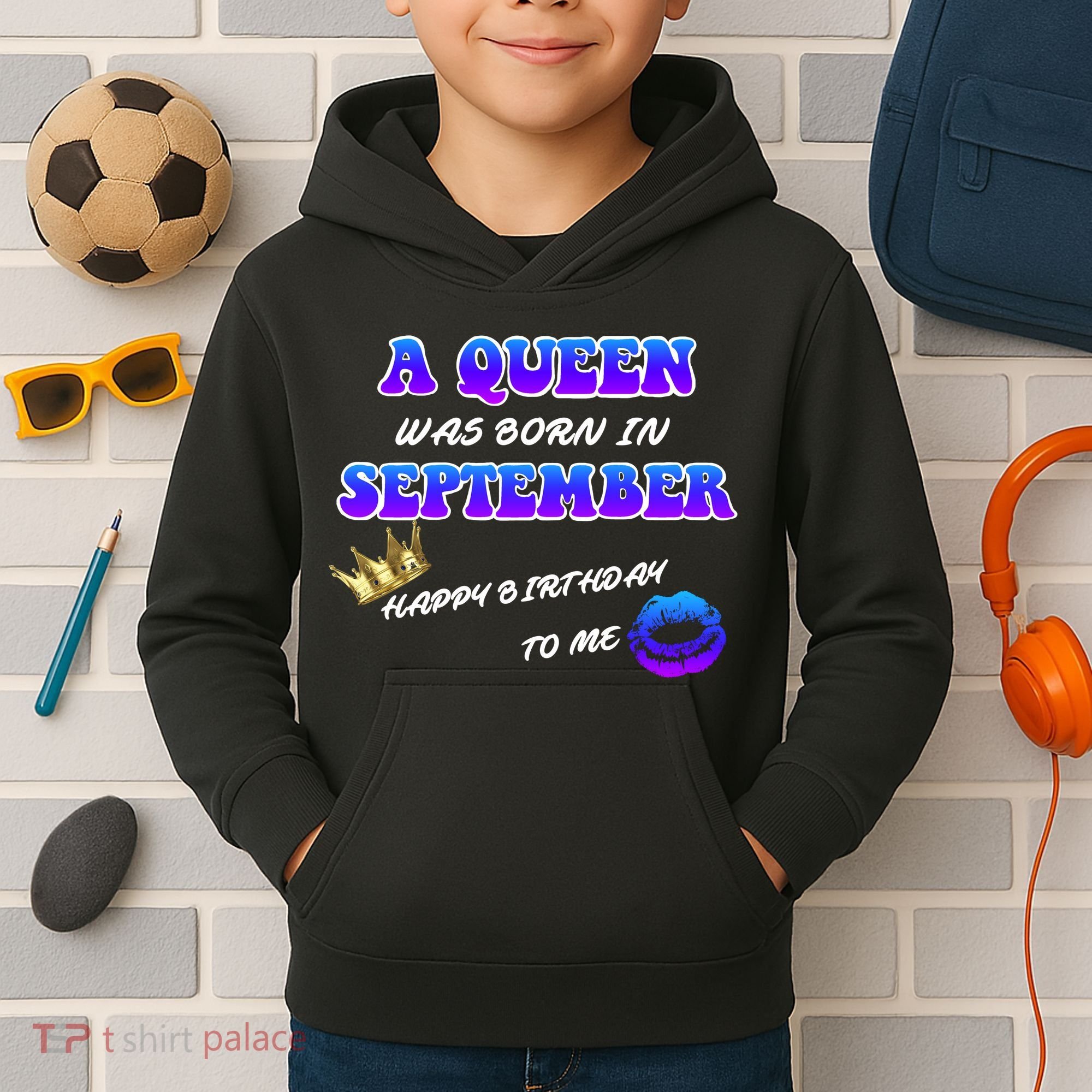 A Queen Was Born In September Happy Birthday To Me Kids Hoodie