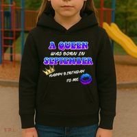 A Queen Was Born In September Happy Birthday To Me Kids Hoodie thumb 3