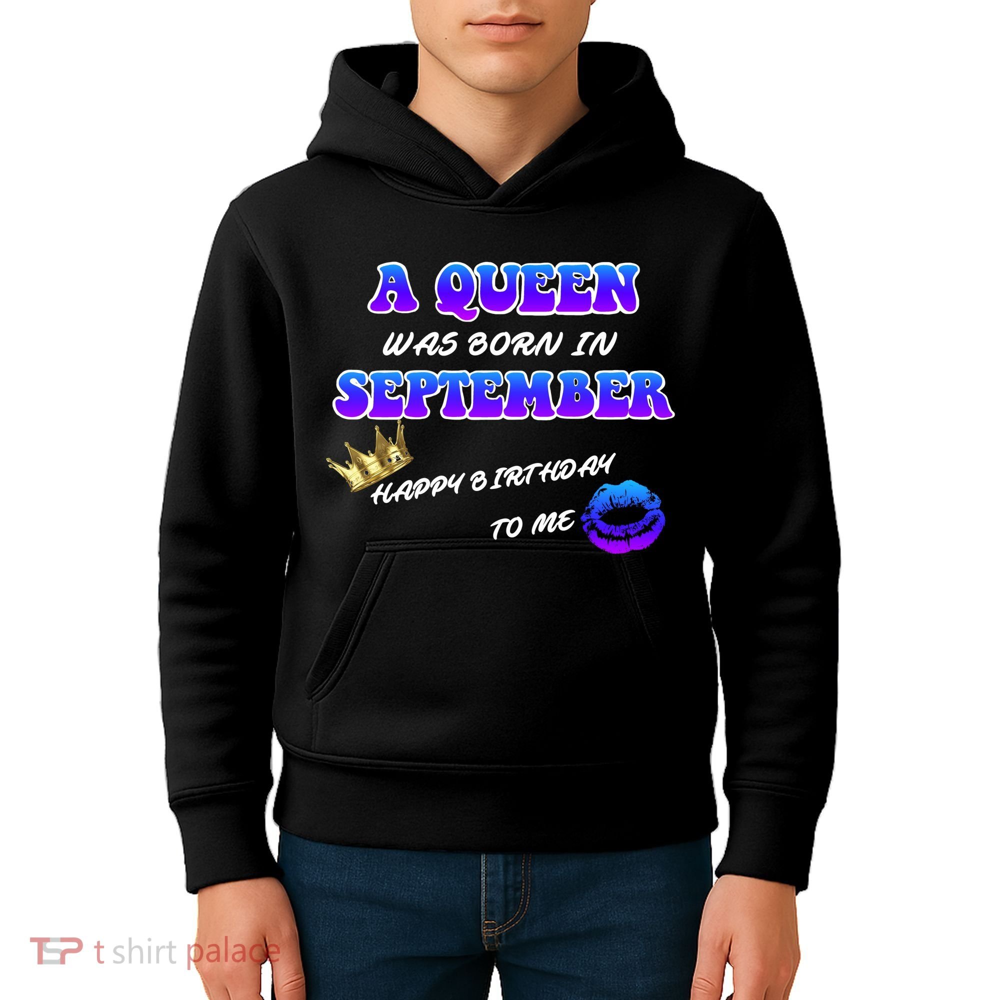 A Queen Was Born In September Happy Birthday To Me Kids Hoodie