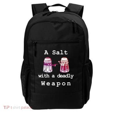 A Salt With A Deadly Weapon Backpack
