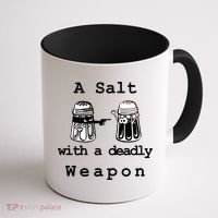 A Salt With A Deadly Weapon Coffee Mug thumb 1