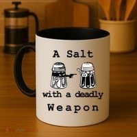 A Salt With A Deadly Weapon Coffee Mug thumb 4
