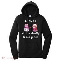A Salt With A Deadly Weapon Women's Hoodie thumb 0