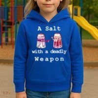 A Salt With A Deadly Weapon Kids Hoodie thumb 3
