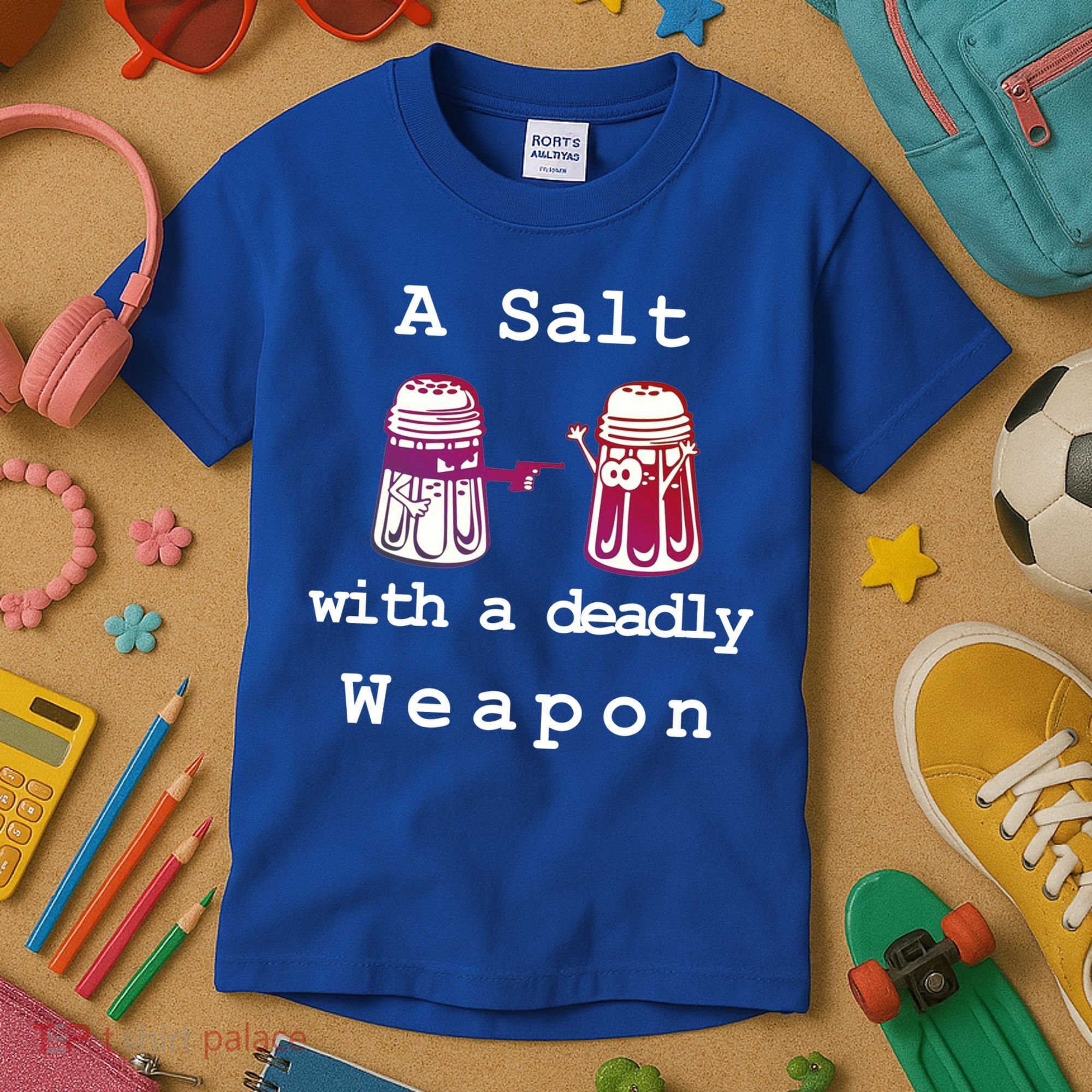 A Salt With A Deadly Weapon Kids T-Shirt