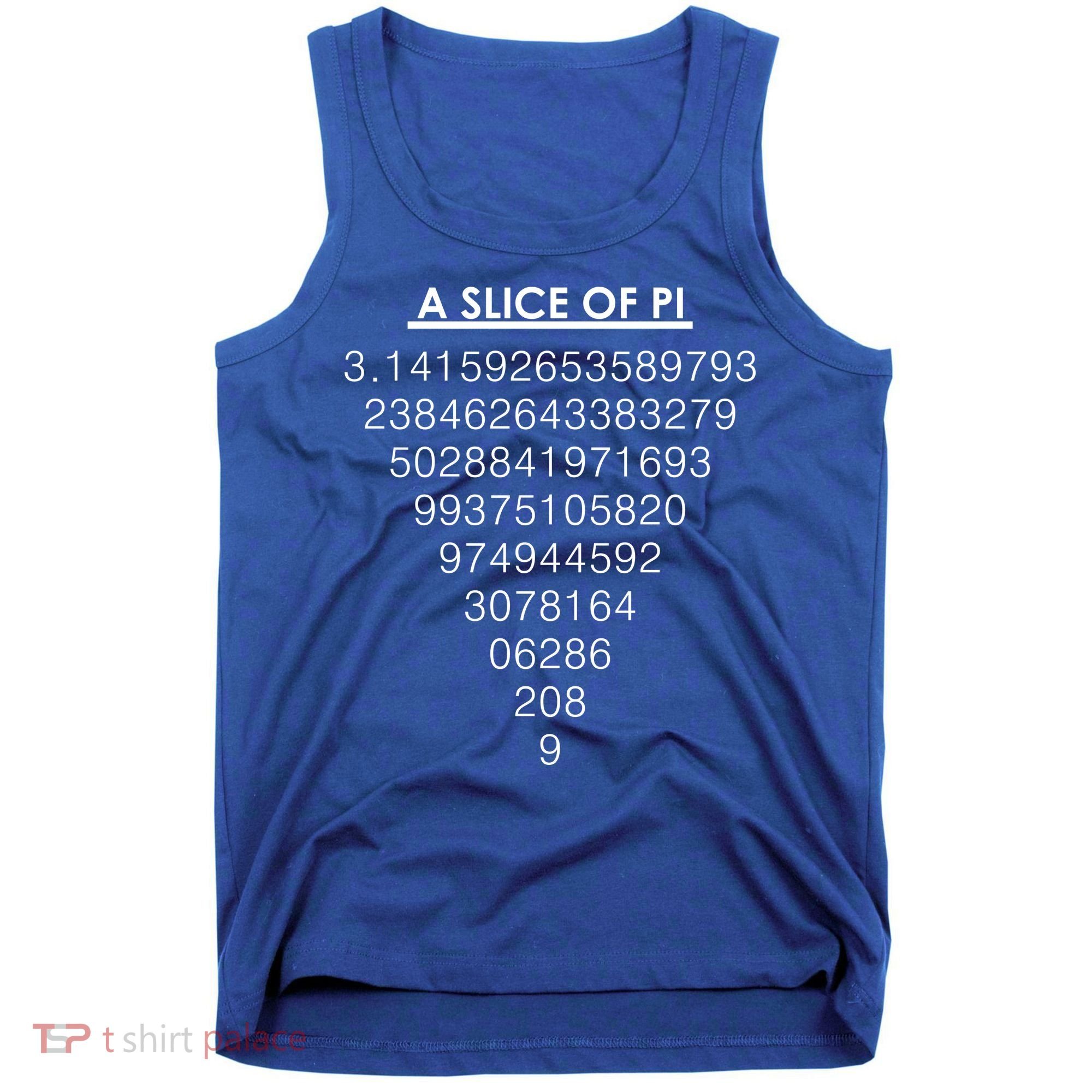 A Slice of Pi Pie Funny Pi Day Math Geek Logo Tank Top