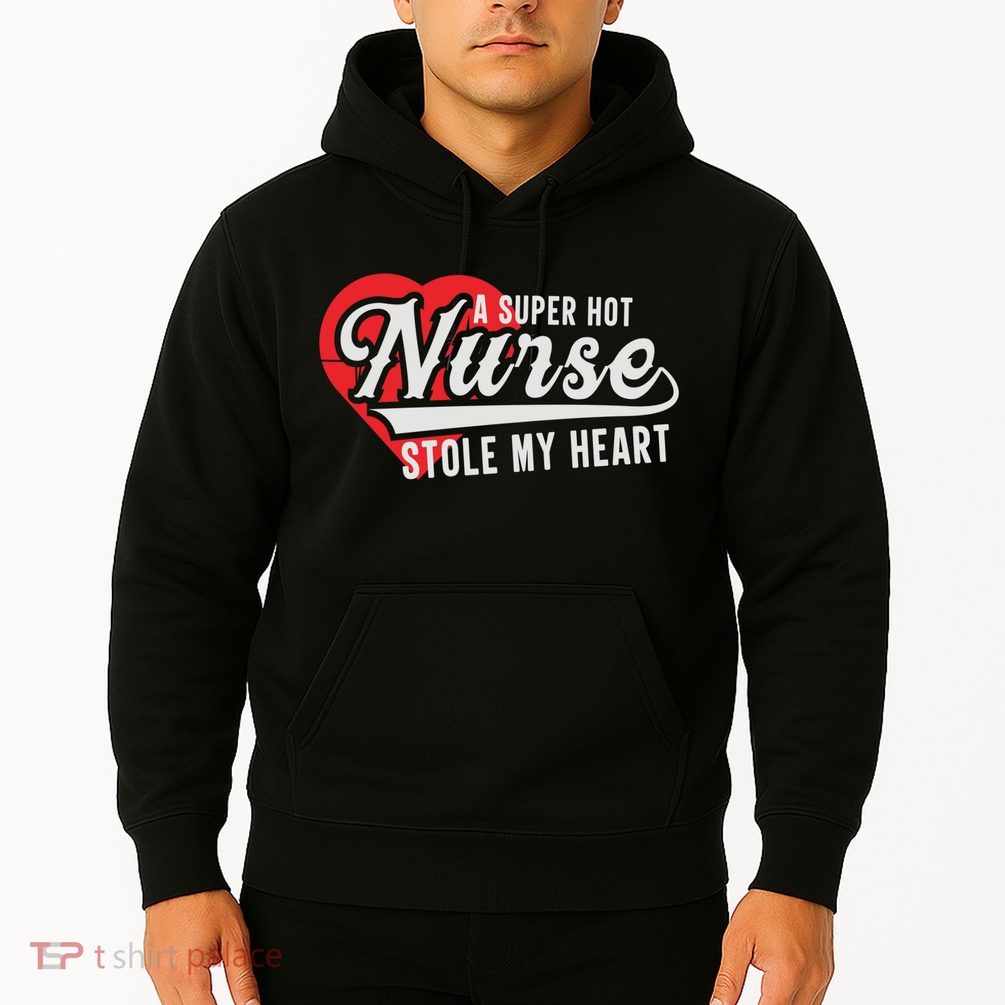 A Super Hot Nurse Stole My Heart Hoodie
